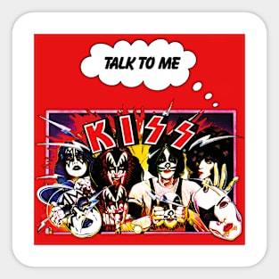 Talk To Me Sticker